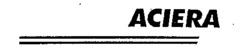 ACIERA