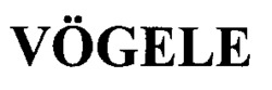 VÖGELE