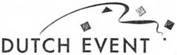 DUTCH EVENT