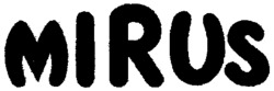 MIRUS