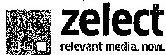 zelect relevant media. now.