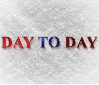 DAY TO DAY