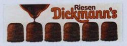 Riesen Dickmann's