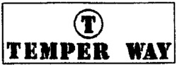 TEMPER WAY