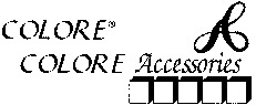 COLORE COLORE Accessories