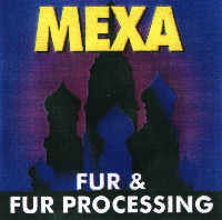 MEXA FUR & FUR PROCESSING
