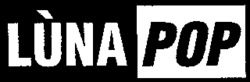 LÙNA POP