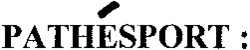 PATHÉSPORT: