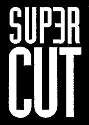 SUPER CUT