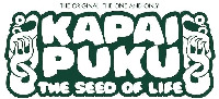THE ORIGINAL, THE ONE AND ONLY KAPAI PUKU THE SEED OF LIFE