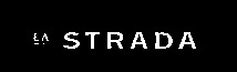 LA STRADA