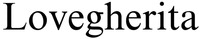 Lovegherita