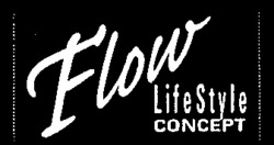 Flow Life Style CONCEPT