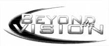 BEYOND the VISION