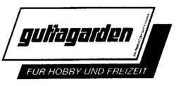 guttagarden FUR HOBBY UND FREIZEIT