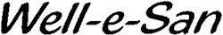 Well-e-San