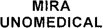 MIRA UNOMEDICAL
