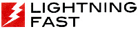 LIGHTNING FAST