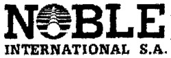 NOBLE INTERNATIONAL S.A.