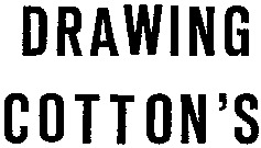 DRAWING COTTON'S