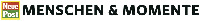 Neue Post MENSCHEN & MOMENTE