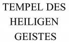 TEMPEL DES HEILIGEN GEISTES