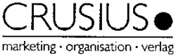 CRUSIUS marketing organisation verlag