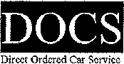 DOCS Direct Ordered Car Service