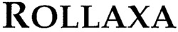 ROLLAXA