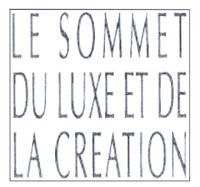 LE SOMMET DU LUXE ET DE LA CREATION