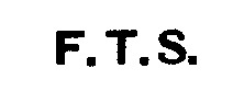 F.T.S.