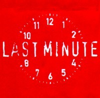 LAST MINUTE