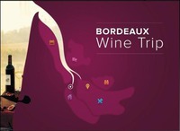 BORDEAUX Wine Trip