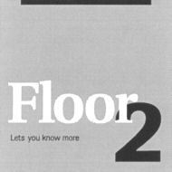 Floor 2 Lets you know more