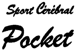 Sport Cérébral Pocket