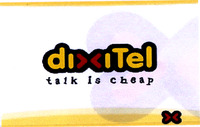dixiTel talk is cheap