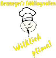 Neumeyer's frühlingsrollen Wilklich plima!