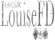 AMOUR LOUISE FD
