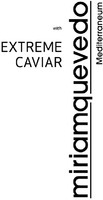 with EXTREME CAVIAR miriamquevedo Mediterraneum