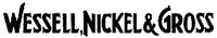 WESSELL,NICKEL & GROSS