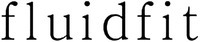 fluidfit