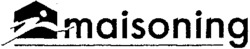 maisoning