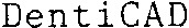 DentiCAD