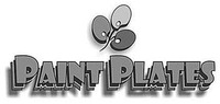 PAINT PLATES