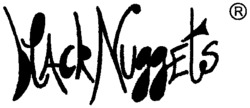 Black Nuggets