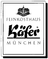 FEINKOSTHAUS Käfer MÜNCHEN