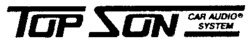 TOP SON CAR AUDIO SYSTEM