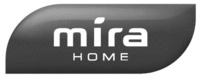 mira HOME