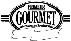 PRIMEUR GOURMET Internationale Spezialitäten