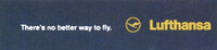 There's no better way to fly. Lufthansa